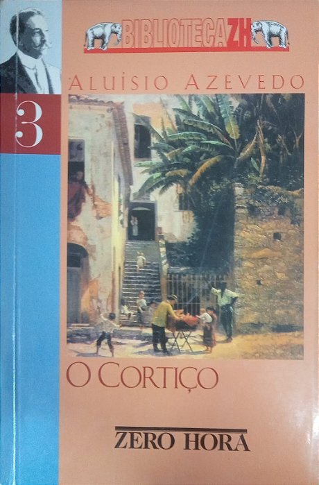 O cortiço, de Aluísio Azevedo
