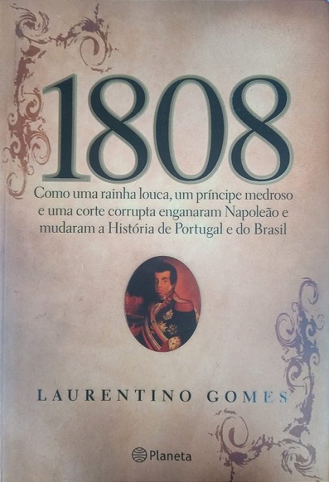 1808, de Laurentino Gomes