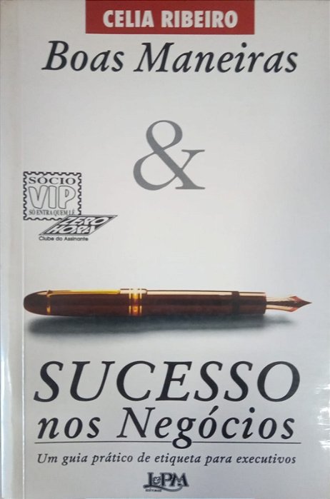 Boas Maneiras e Sucesso nos Negócios, de Celia Ribeiro