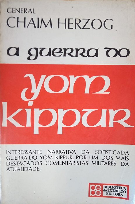 A Guerra do Yom Kippur, de General Chaim Herzog