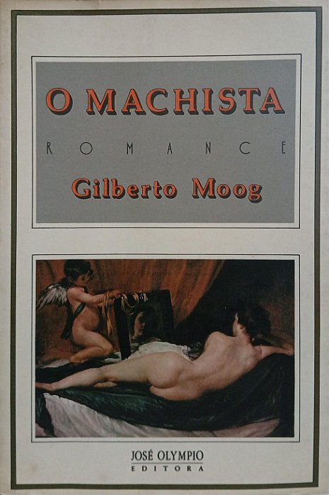 O Machista, de Gilberto Moog