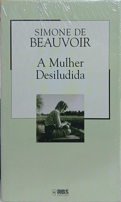 A Mulher Desiludida, de Simone de Beauvoir