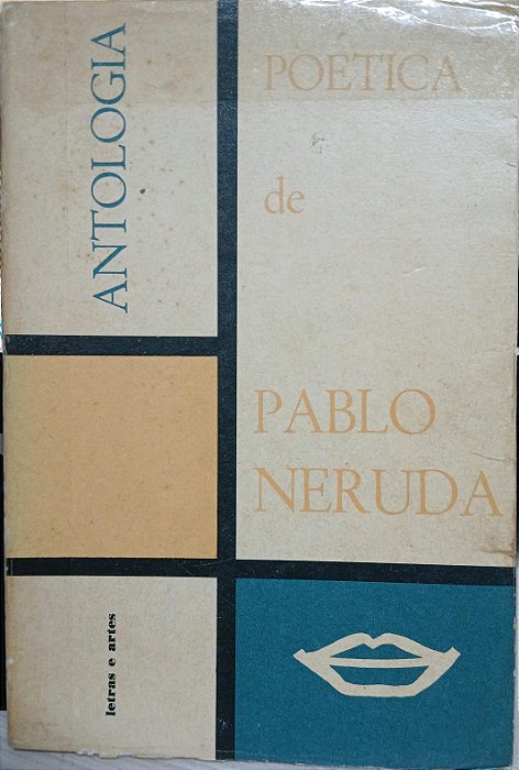 Antologia - Pablo Neruda
