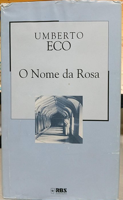 O Nome da Rosa, de Umberto Eco