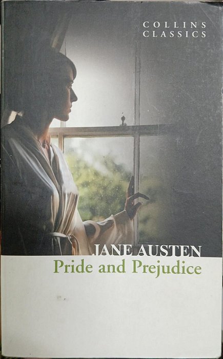Pride and Prejudice (Orgulho e Preconceito), de Jane Austen