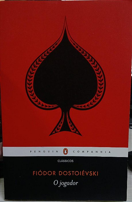 O Jogador, de Fiódor Dostoiévski