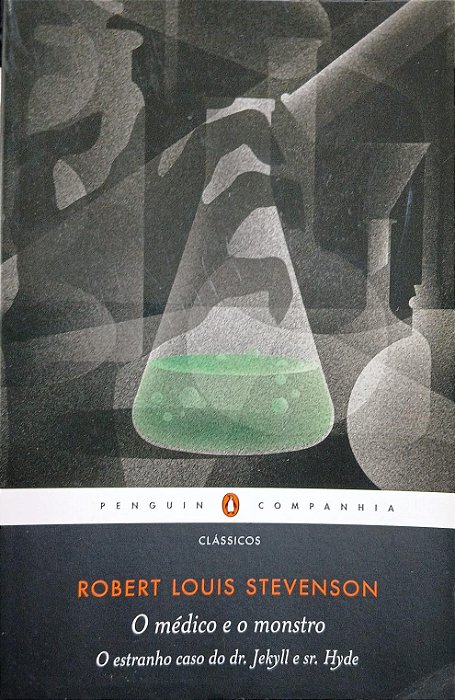 O Médico e o Monstro, de Robert Louis Stevenson