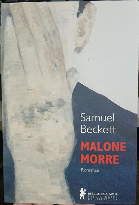 Malone Morre, de Samuel Beckett