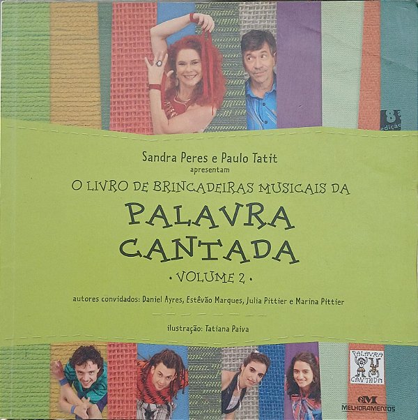 Palavra Cantada, de Sandra Peres e Paulo Tatit