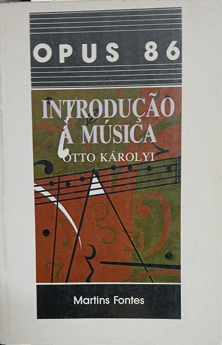 Introdução a Música, de Ótto Károlyi