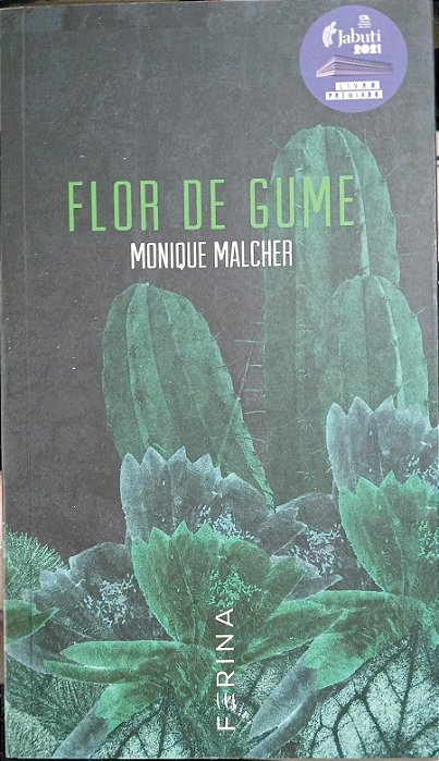 Flor de Gume, de Monique Malcher