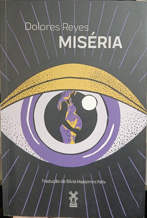 Miséria, de Dolores Reyes