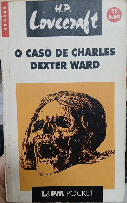 O Caso de Charles Dexter Ward, de H.P. Lovecraft