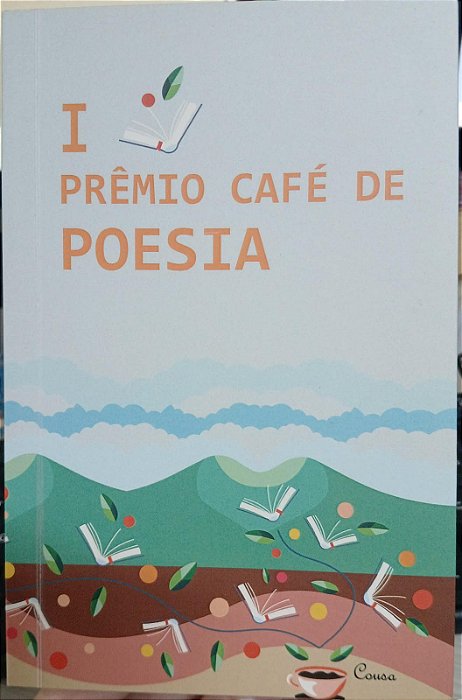 Prêmio café de poesia, de Elza Lima e outros
