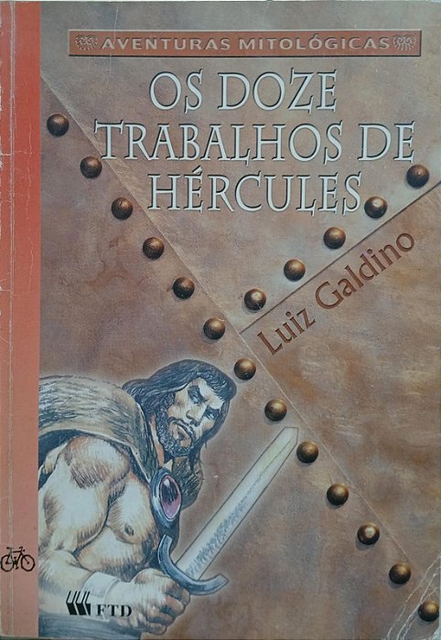 Os doze trabalhos de Hércules, por Luiz Galadino