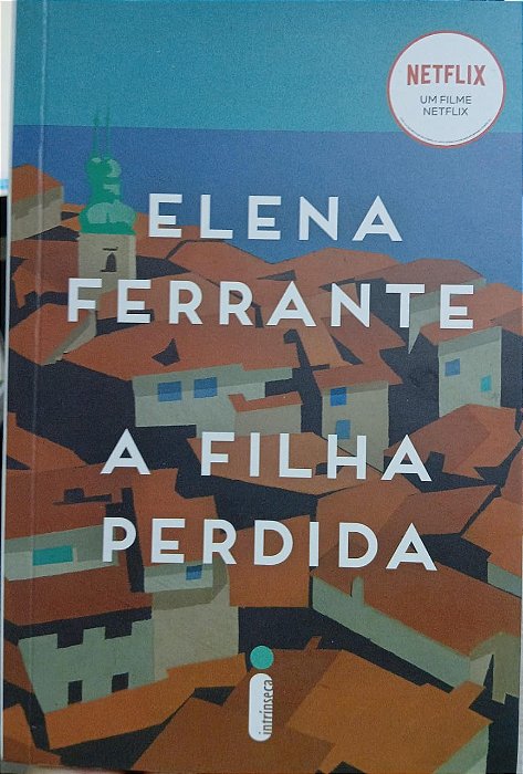 A Filha Perdida, de Elena Ferrante