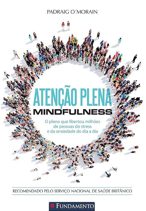 ATENCAO PLENA MINDFULNESS (SEM CD), de Padriag O'Morain