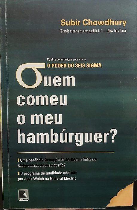 Quem Comeu o Meu Hambúrguer? O Poder dos Seis Sigmas