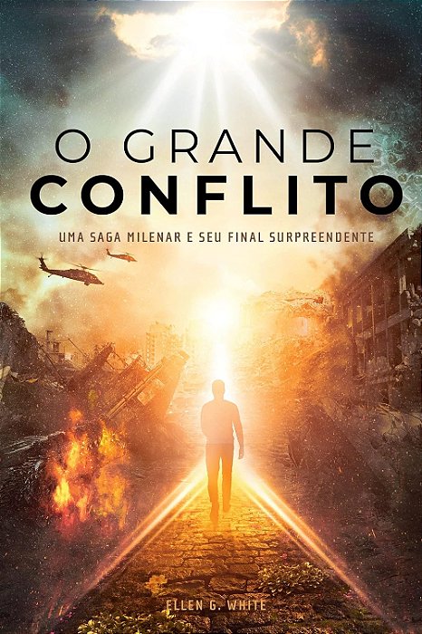 O Grande Conflito, de Ellen G. White