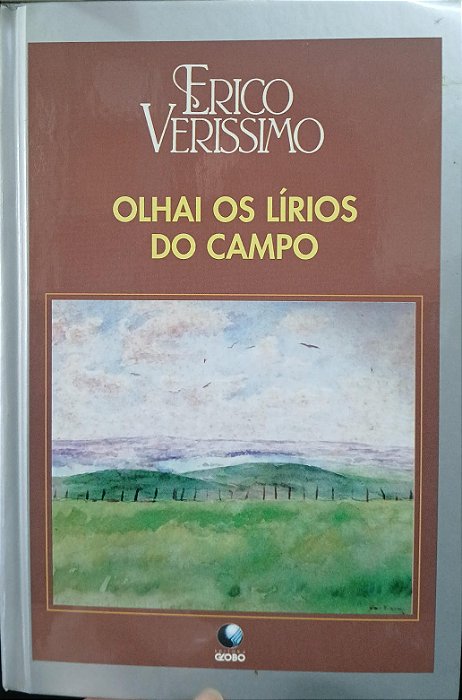 Olhai os lírios do campo, de Erico Verissimo