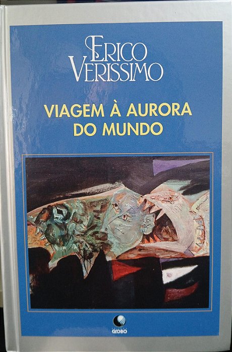 Viagem à aurora do mundo