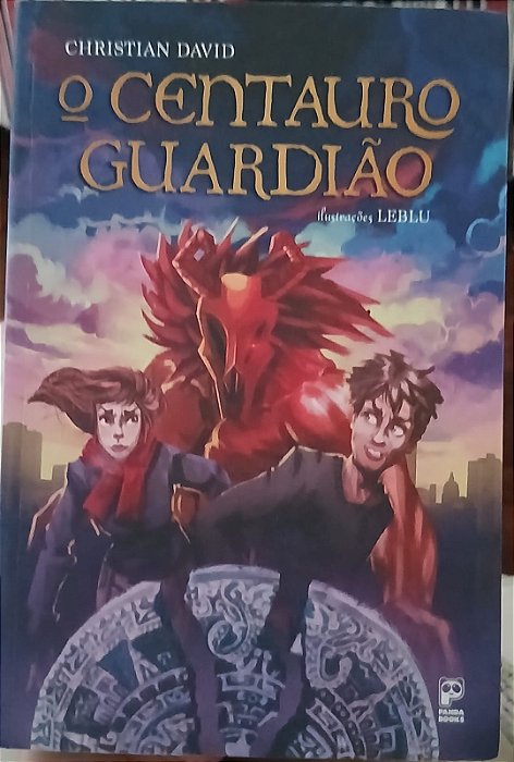 O Centauro Guardião, de Christian David