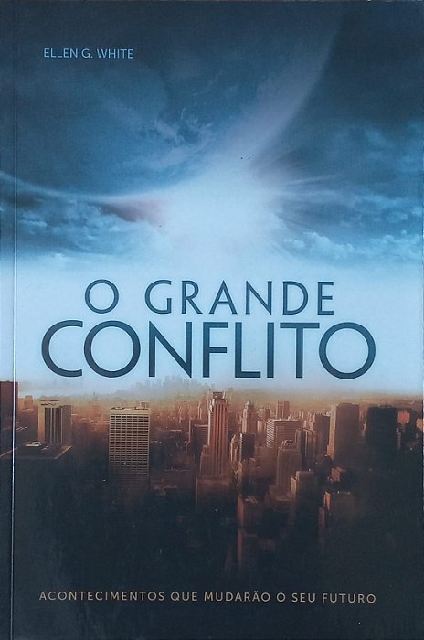 O Grande Conflito, de Ellen G. White