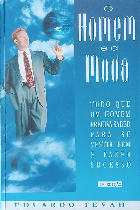 O homem e a moda, de Eduardo Tevah