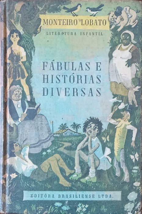 O sítio do picapau amarelo - Fabulas e histórias diversas, de Monteiro Lobato