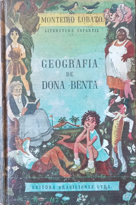 O sítio do Picapau amarelo - Geografia de Dona Benta, de Monteiro Lobato