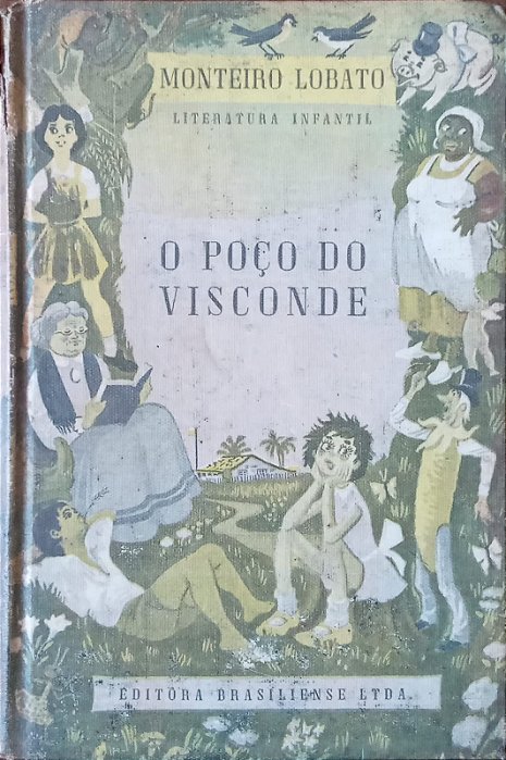 O sítio do Picapau amarelo - Poço do Visconde, de Monteiro Lobato
