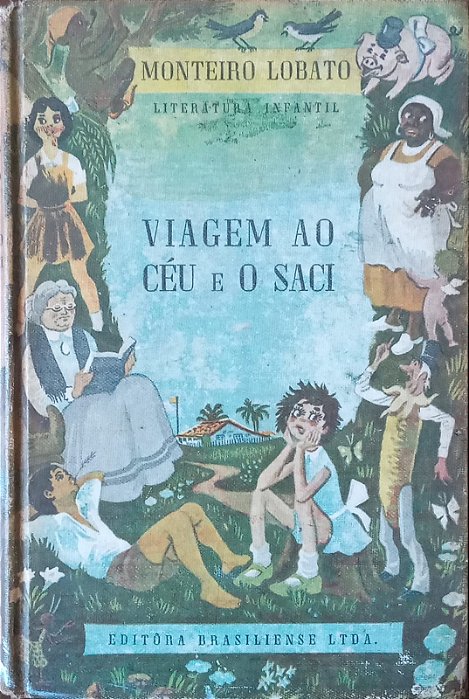 O sítio do Picapau amarelo - Viagem ao Céu e o Saci, de Monteiro Lobato