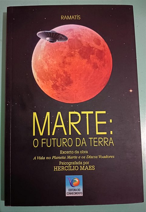 Marte: O Futuro da Terra, de Hercílio Maes
