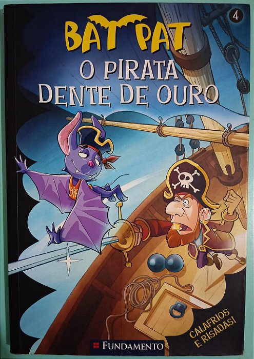 Bat Pat: O Pirata Dente de Ouro, de Roberto Pavanello