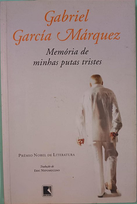Memórias de minhas putas tristes, de Gabriel García Marques