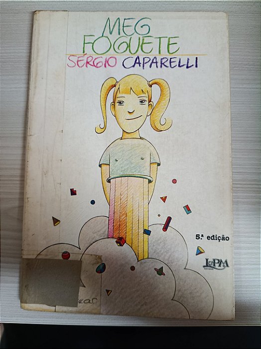 Meg Foguete, de Sérgio Caparelli