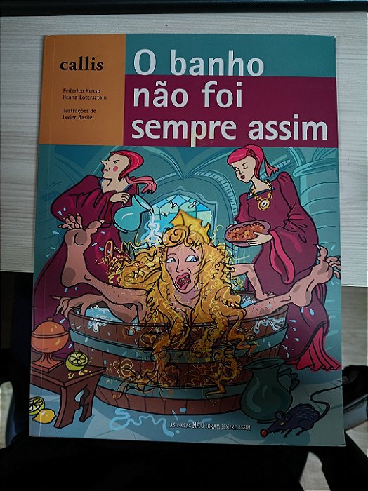 O Banho nem Sempre Foi Assim, de Frederico Kukso e Lleana Lotersztain