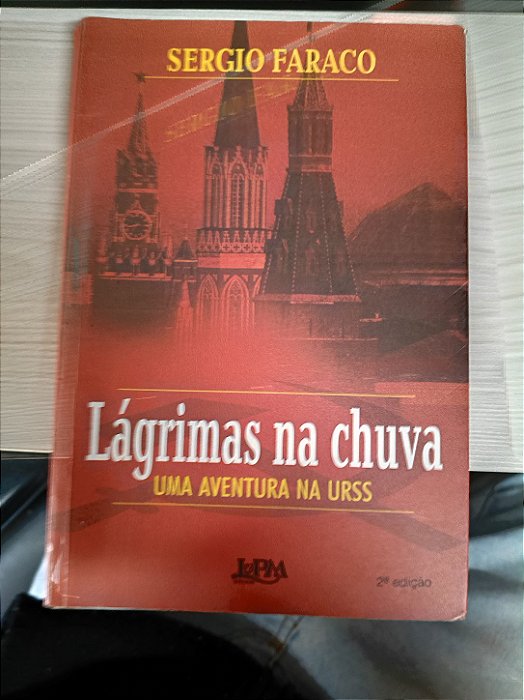 Lágrimas na chuva: uma Aventura na URSS