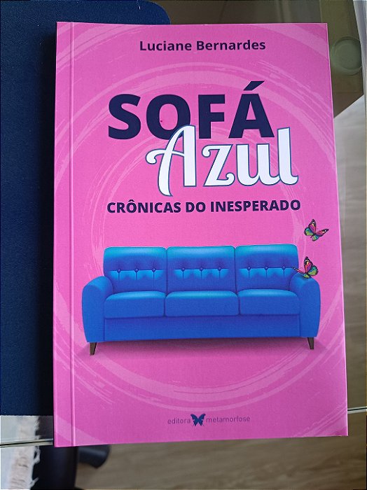 Sofá Azul: Crônicas do Inesperado, de Luciane Bernardes