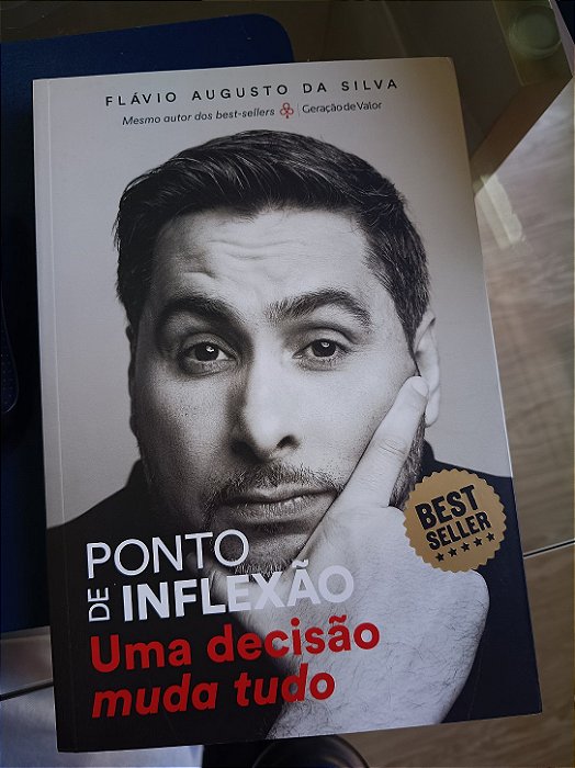 Ponto de Inflexão: Uma decisão muda tudo, de Flávio Augusto da Silva