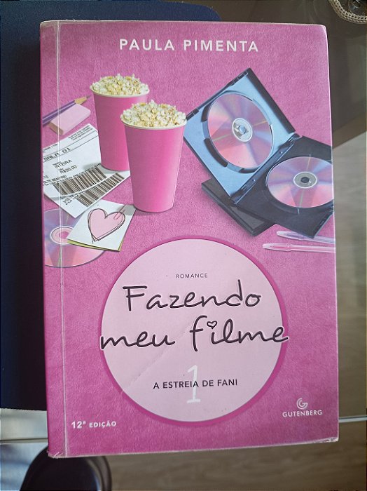 Fazendo meu filme, de Paula Pimenta