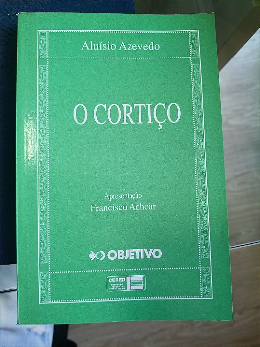 O Cortiço, de Aluísio de Azevedo