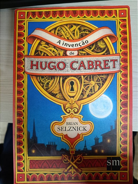 A Invenção de Hugo Cabret, de Brian Selznick
