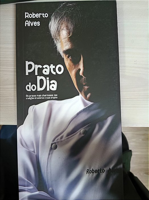 Prato do Dia, de Roberto Alves