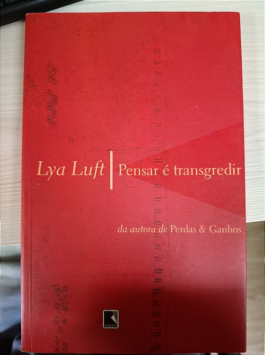 Pensar é Transgredir, de Lya Luft
