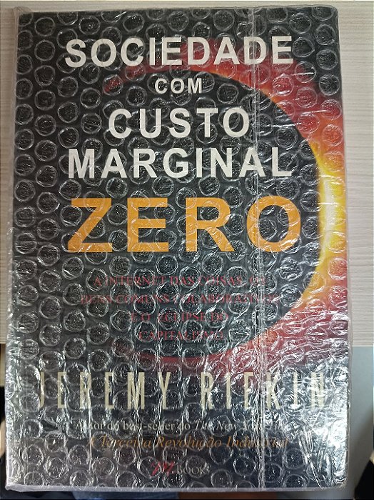 Sociedade com Custo Marginal Zero, de Jeremy Rifkin