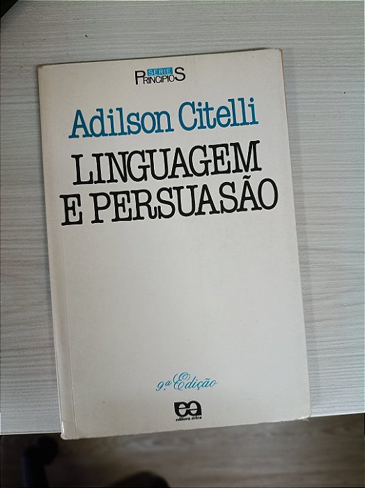 Linguagem e persuasão, de Adilson Citelli