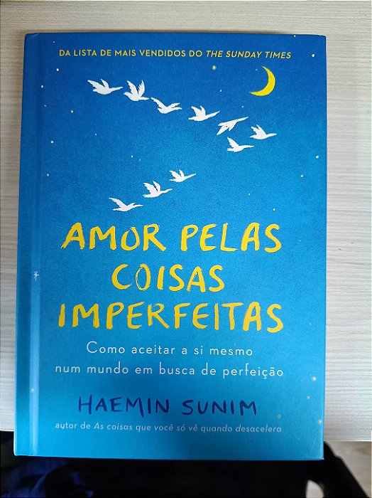 Amor pelas coisas imperfeitas, de Haemin Sunim
