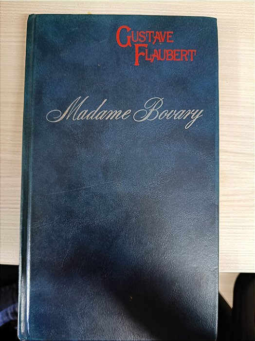 Madame Bovary, de Gustave Flaubert