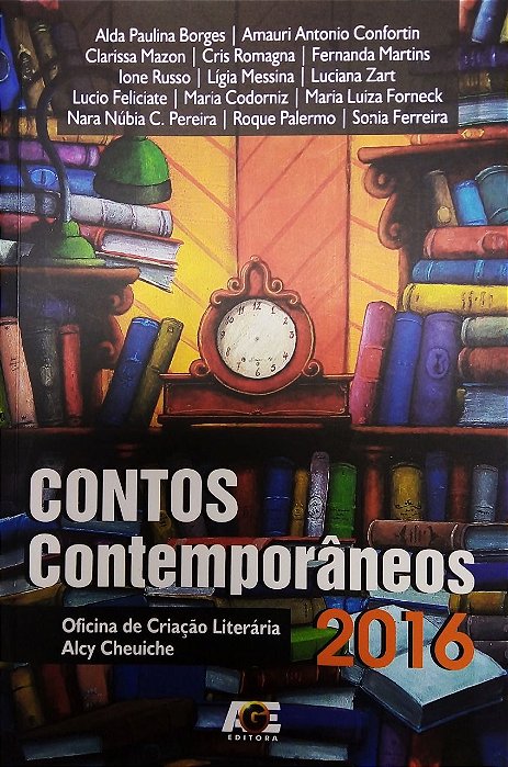Contos Contemporâneos 2016, de Amauri Antonio Confortin e outros autores